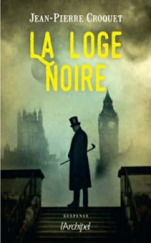 Jean-Pierre Croquet – La loge noire