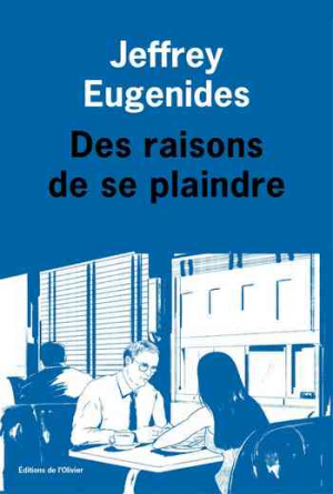 Jeffrey Eugenides – Des raisons de se plaindre