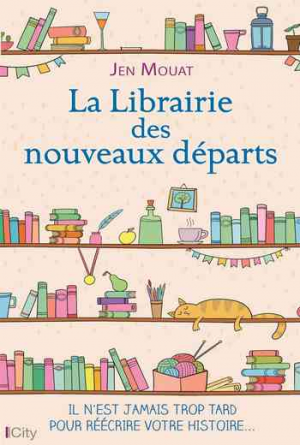 Jen Mouat – La librairie des nouveaux départs