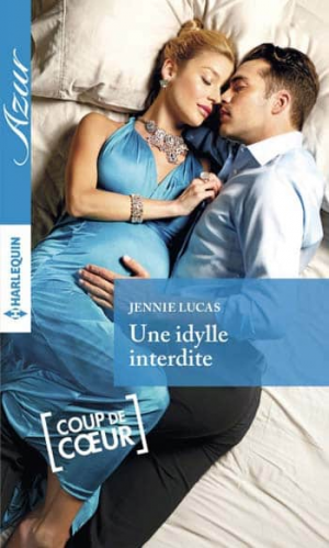 Jennie Lucas – Une idylle Interdite