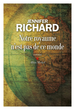 Jennifer Richard – Notre royaume n’est pas de ce monde