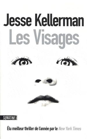 Jesse Kellerman – Les visages