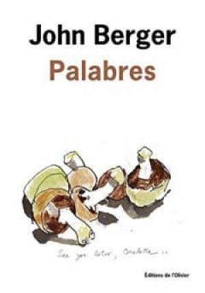 John Berger – Palabres