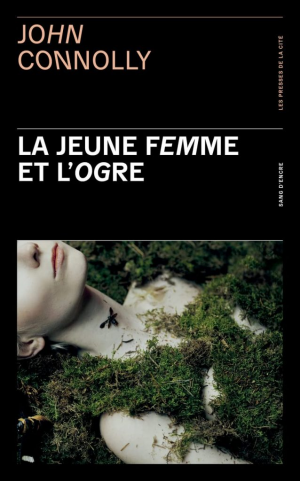 John Connolly – La jeune femme et l’ogre