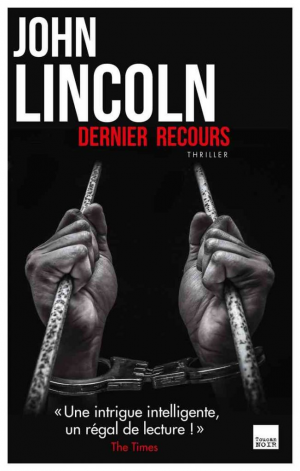 John Lincoln – Dernier recours