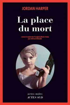 Jordan Harper – La Place du mort