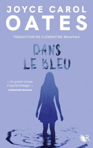 Joyce Carol Oates – Dans le bleu