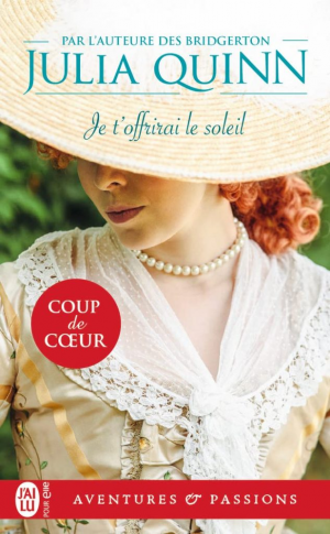 Julia Quinn – The Lyndon Sisters, Tome 2 : Je t’offrirai le soleil