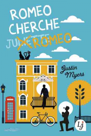 Justin Myers – Romeo cherche Romeo