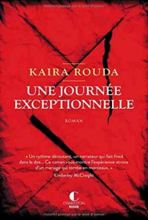 Kaira Rouda – Une journée exceptionnelle