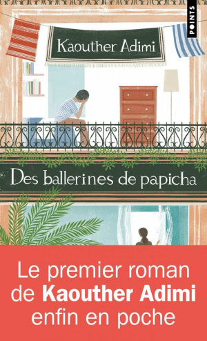 Kaouther Adimi – Des ballerines de Papicha