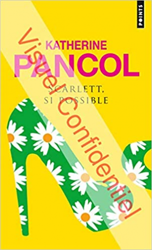 Katherine Pancol – Scarlett, si possible