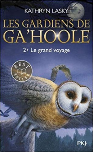 Kathryn Lasky – Les Gardiens de Ga’Hoole 2 – Le grand voyage