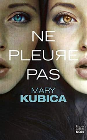 Kubica Mary – Ne pleure pas