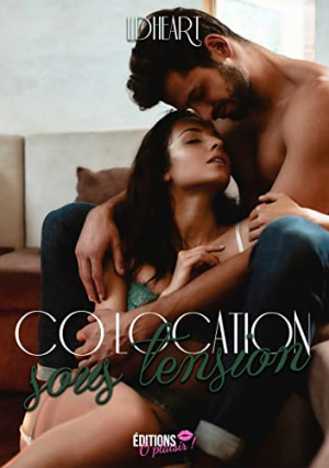 L. D. Heart – Colocation sous tension