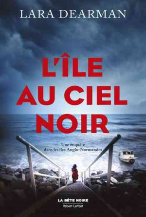 Lara Dearman – L’Île au ciel noir