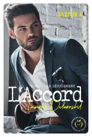 Laurie Delarosbil – L’Accord, Saison 4