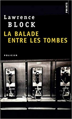 Lawrence Block – La Balade entre les tombes