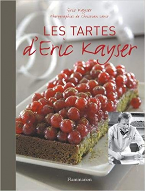 Les Tartes d’Eric Kayser