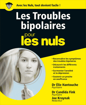 Les troubles bipolaires pour les nuls