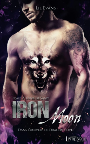 Lil Evans – Iron Moon, Tome 2 : Lune de sang