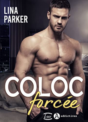 Lina Parker – Coloc Forcée