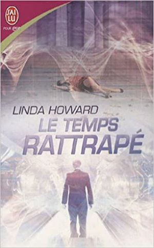 Linda Howard – Le temps rattrapé