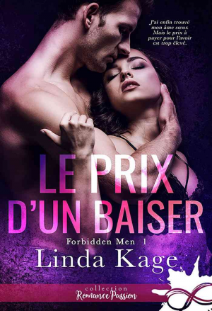 Linda Kage – Forbidden Men, Tome 1 : Le Prix d’un baiser