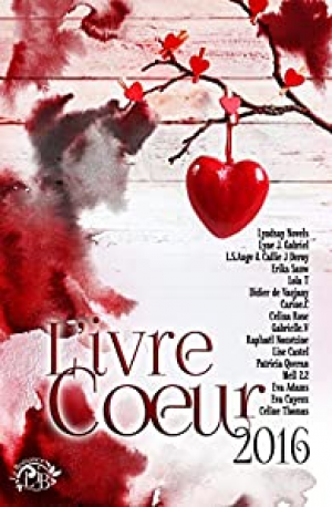 L’ivre Coeur 2016