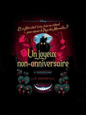 Liz Braswell – Un joyeux non-anniversaire