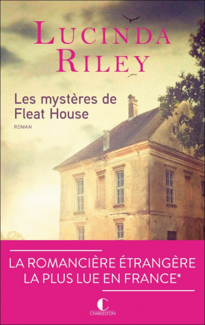 Lucinda Riley – Les mystères de Fleat House