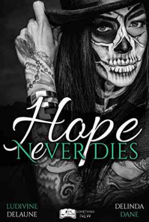 Ludivine Delaune & Delinda Dane – Hope nEver Dies