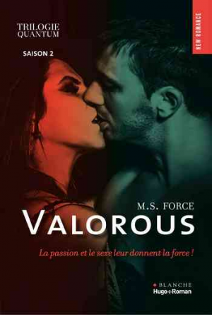 M. S. Force – Quantum, Tome 2 : Valorous