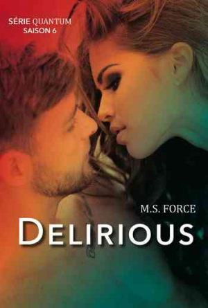 M. S. Force – Quantum, Tome 6 Delirious