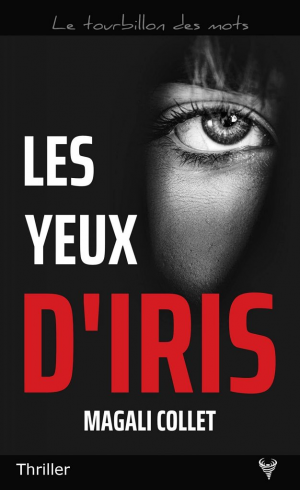 Magali Collet – Les Yeux d’Iris