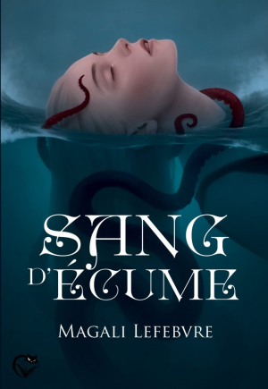 Magali Lefebvre – Sang d’écume