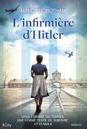 Mandy Robotham – L’infirmière d’Hitler