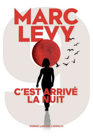 Marc Levy – C’est arrivé la nuit