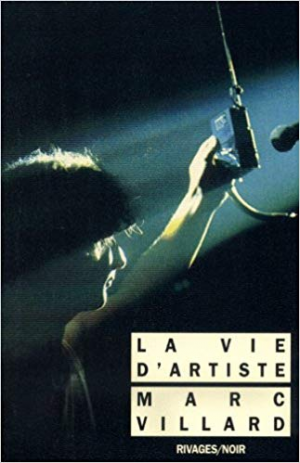 Marc Villard – La Vie d’artiste