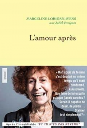 Marceline Loridan-Ivens – L’amour après