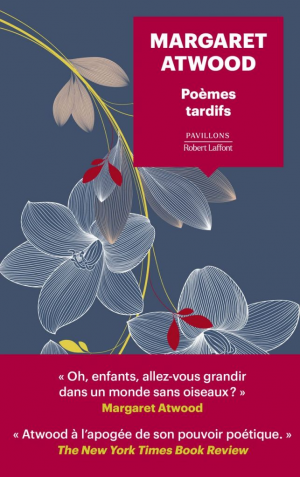 Margaret Atwood – Poèmes tardifs