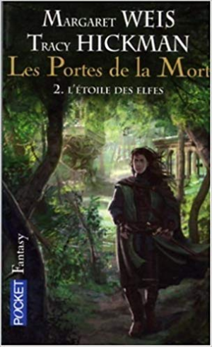 MARGARET WEIS – Les portes de la mort, tome 2 : L’étoile des elfes