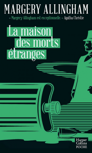 Margery Allingham – La maison des morts étranges