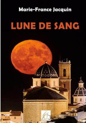 Marie-France Jacquin – Lune de sang