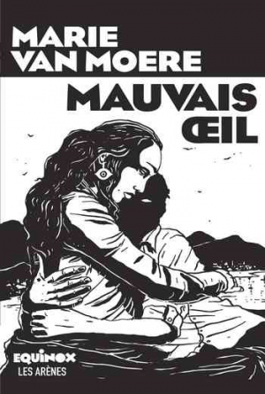 Marie Van Moere – Mauvais œil