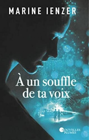 Marine Ienzer – A un souffle de ta voix