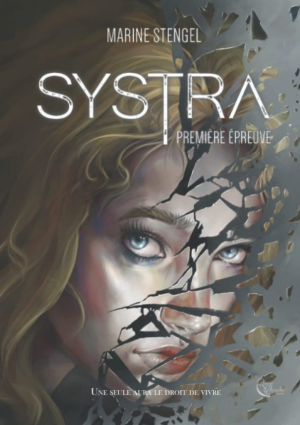 Marine Stengel – Systra, Tome 1 : Première épreuve