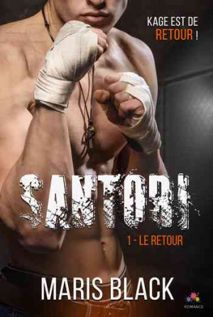 Maris Black – Santori, Tome 1 : Le retour