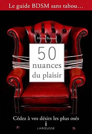 Marisa Bennett – 50 nuances du plaisir