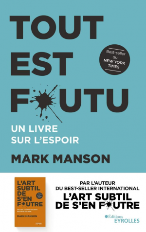 Mark Manson – Tout est foutu